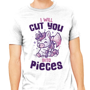 I Will Cut You Into Pieces