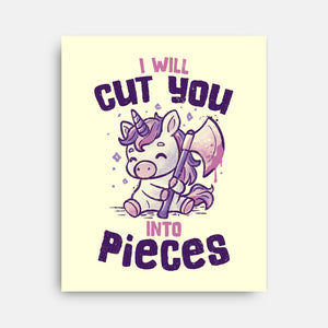 I Will Cut You Into Pieces-None-Stretched-Canvas-koalastudio