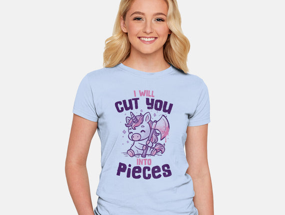 I Will Cut You Into Pieces
