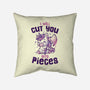 I Will Cut You Into Pieces-None-Removable Cover w Insert-Throw Pillow-koalastudio