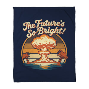 The Future's So Bright