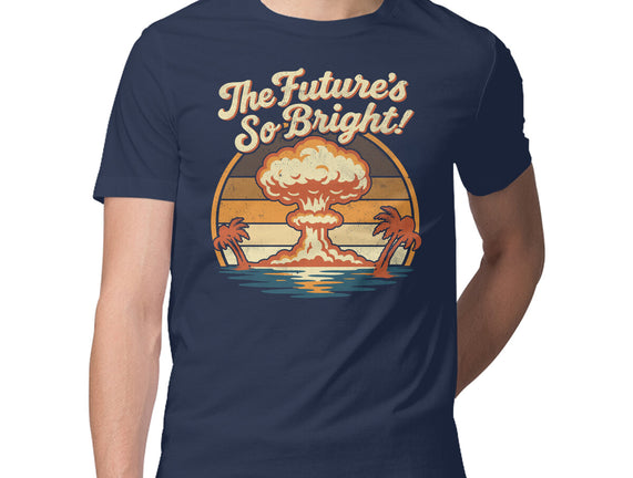 The Future's So Bright
