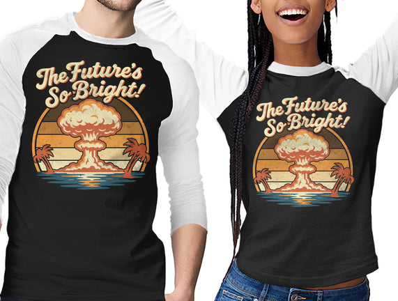 The Future's So Bright
