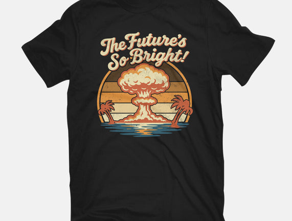 The Future's So Bright