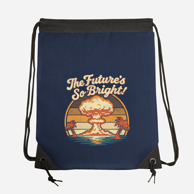 The Future's So Bright-None-Drawstring-Bag-Nemons