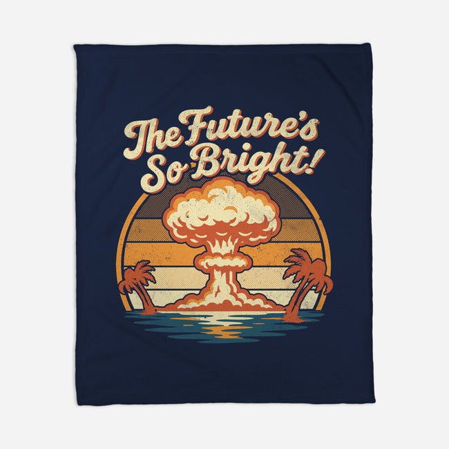 The Future's So Bright-None-Fleece-Blanket-Nemons
