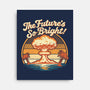 The Future's So Bright-None-Stretched-Canvas-Nemons