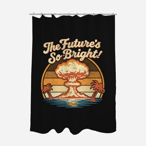The Future's So Bright-None-Polyester-Shower Curtain-Nemons