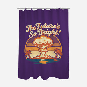 The Future's So Bright-None-Polyester-Shower Curtain-Nemons