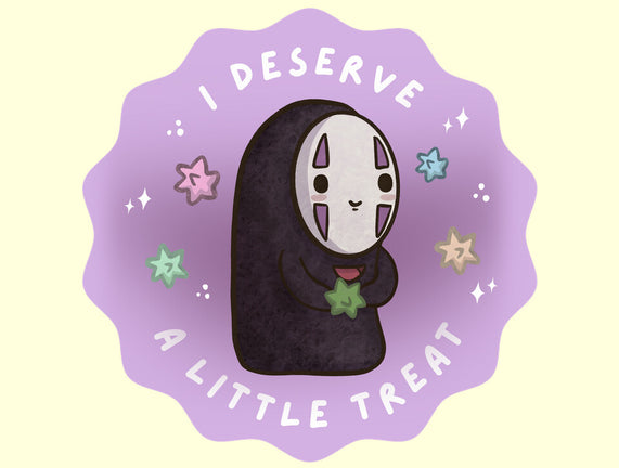 I Deserve A Little Treat