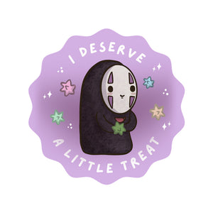 I Deserve A Little Treat