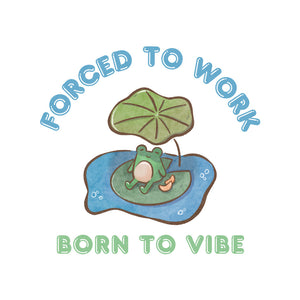 Born To Vibe