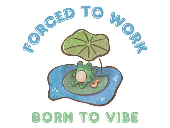 Born To Vibe