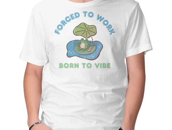 Born To Vibe