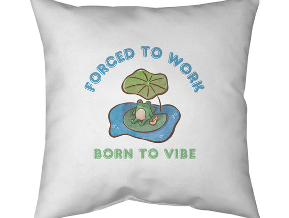 Born To Vibe
