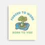 Born To Vibe-None-Stretched-Canvas-Roots And Shade