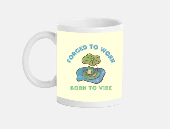 Born To Vibe