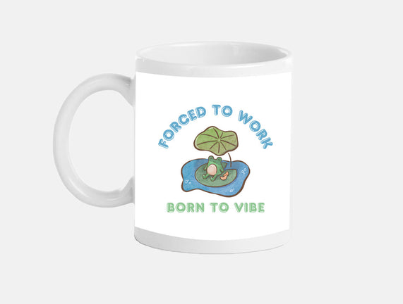 Born To Vibe
