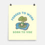 Born To Vibe-None-Matte-Poster-Roots And Shade