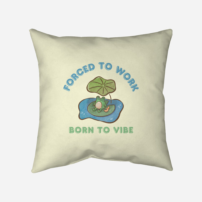 Born To Vibe-None-Removable Cover w Insert-Throw Pillow-Roots And Shade