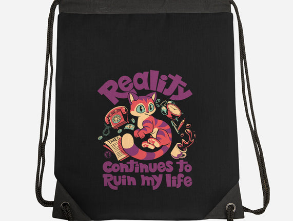 Reality Ruins My Life