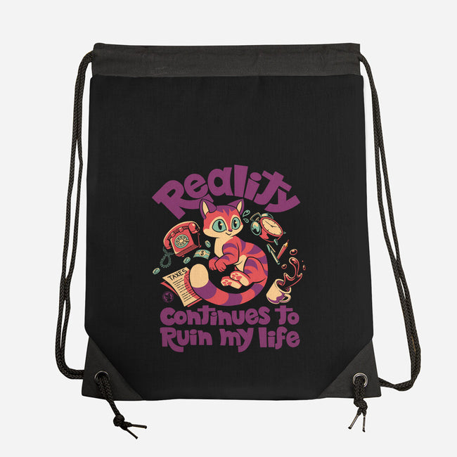 Reality Ruins My Life-None-Drawstring-Bag-worlddominationforcats