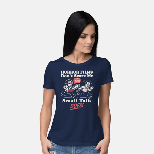 Small Talk Scares Me-Womens-Basic-Tee-Nemons