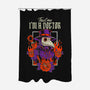 Trust The Doctor-None-Polyester-Shower Curtain-P1yu5h