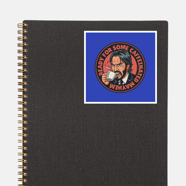 Caffeinated Mayhem-None-Glossy-Sticker-P1yu5h