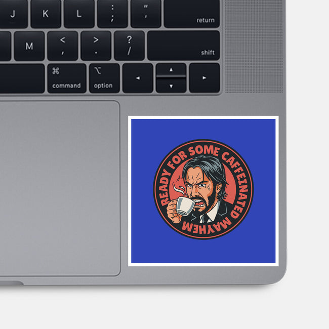 Caffeinated Mayhem-None-Glossy-Sticker-P1yu5h