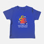 I Don’t Have Time For Your Drama-Baby-Basic-Tee-MaxoArt