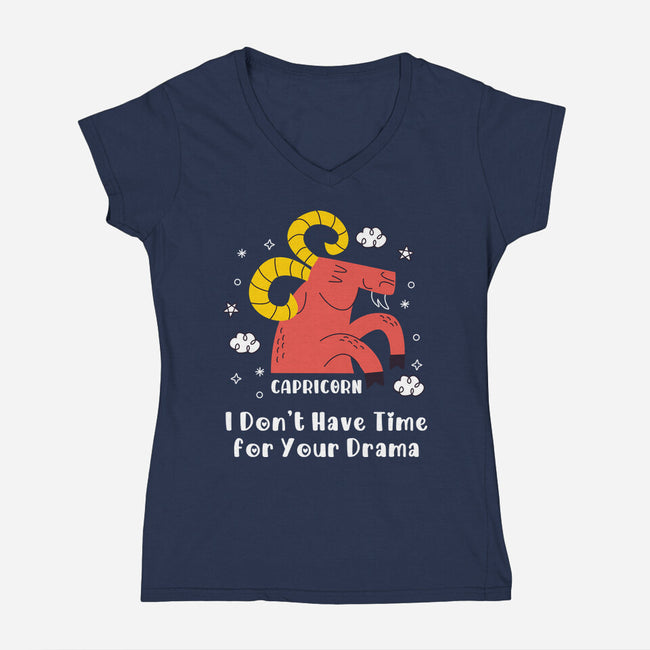 I Don’t Have Time For Your Drama-Womens-V-Neck-Tee-MaxoArt