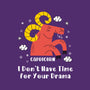 I Don’t Have Time For Your Drama-None-Adjustable Tote-Bag-MaxoArt