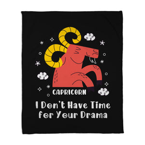 I Don’t Have Time For Your Drama