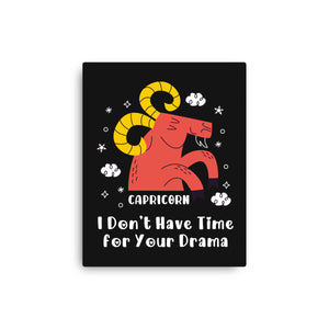 I Don’t Have Time For Your Drama