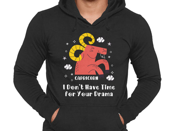 I Don’t Have Time For Your Drama