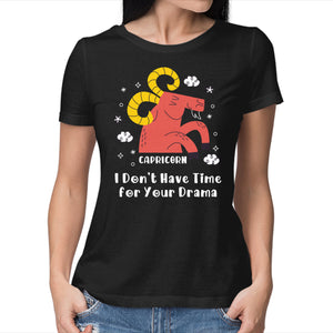 I Don’t Have Time For Your Drama