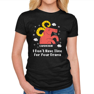 I Don’t Have Time For Your Drama