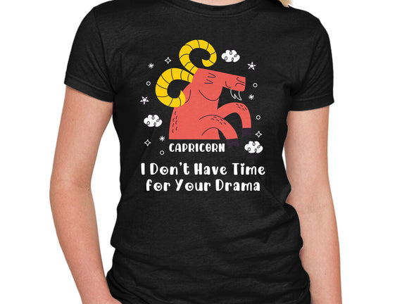 I Don’t Have Time For Your Drama