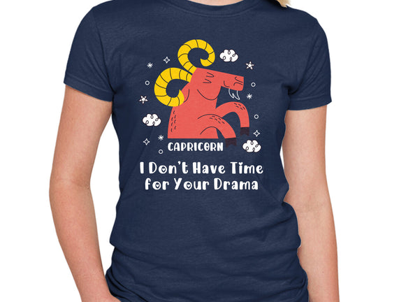 I Don’t Have Time For Your Drama