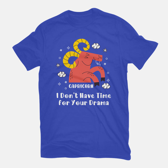 I Don’t Have Time For Your Drama-Womens-Fitted-Tee-MaxoArt