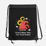 I Don’t Have Time For Your Drama-None-Drawstring-Bag-MaxoArt