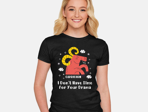 I Don’t Have Time For Your Drama