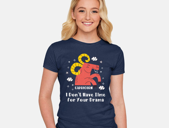 I Don’t Have Time For Your Drama