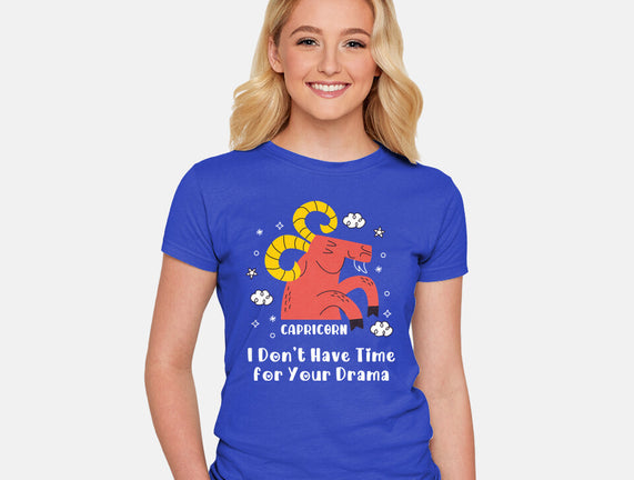 I Don’t Have Time For Your Drama