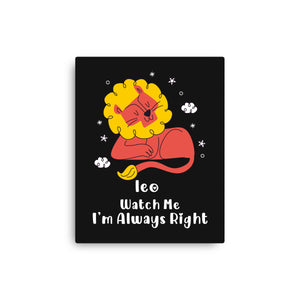 Watch Me I'm Always Right