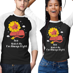 Watch Me I'm Always Right
