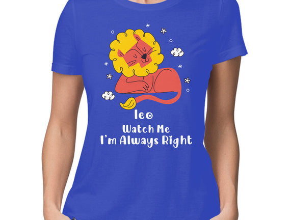 Watch Me I'm Always Right