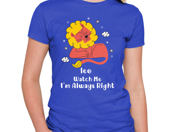 Watch Me I'm Always Right