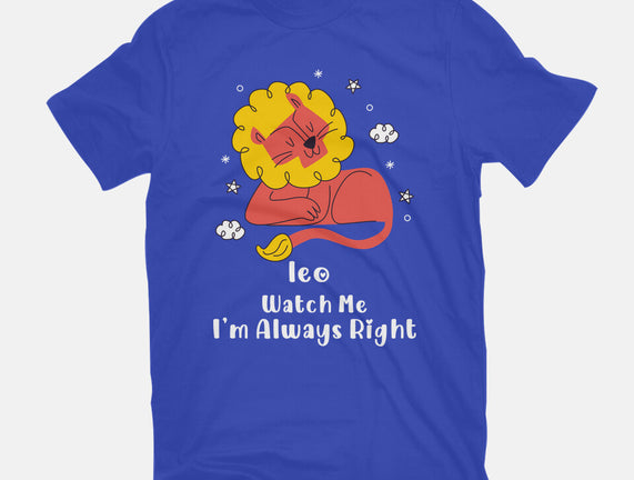 Watch Me I'm Always Right